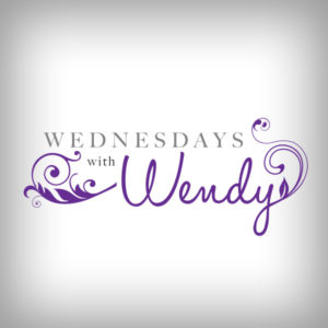 Wednesdays with Wendy